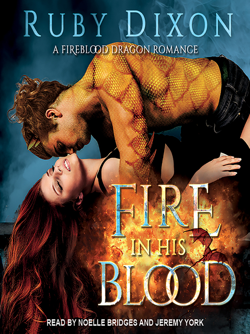 Title details for Fire In His Blood by Ruby Dixon - Available